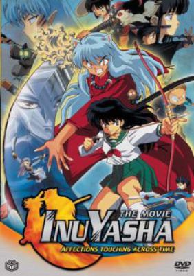 Inuyasha The Movie 1: Toki wo Koeru Omoi | Inuyasha The Movie 1: Affections Touching Across Time | InuYasha: Love That Transcends Time