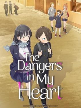 The Dangers in My Heart | Boku no Kokoro no Yabai Yatsu (2023)